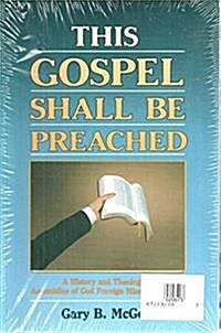 This Gospel Shall Be Preached: 2 Volume Set (Paperback)