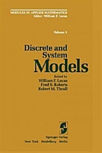 Discrete and System Models: Volume 3: Discrete and System Models (Paperback, Softcover Repri)