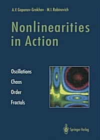 Nonlinearities in Action: Oscillations Chaos Order Fractals (Paperback, Softcover Repri)