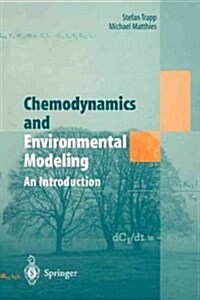 Chemodynamics and Environmental Modeling: An Introduction (Paperback, Softcover Repri)