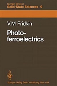 Photoferroelectrics (Paperback, Softcover Repri)