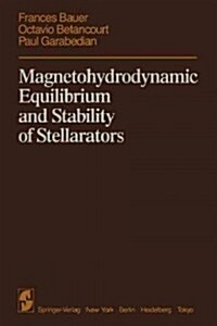 Magnetohydrodynamic Equilibrium and Stability of Stellarators (Paperback)