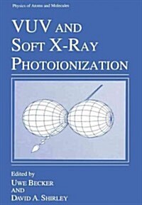 Vuv and Soft X-Ray Photoionization (Paperback, Softcover Repri)