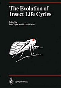 The Evolution of Insect Life Cycles (Paperback, Softcover Repri)