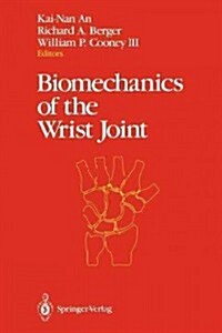 Biomechanics of the Wrist Joint (Paperback)