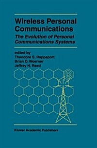 Wireless Personal Communications: The Evolution of Personal Communications Systems (Paperback, Softcover Repri)