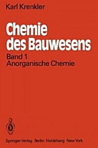 Chemie Des Bauwesens: Band 1: Anorganische Chemie (Paperback, Softcover Repri)