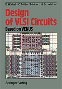 Design of VLSI Circuits: Based on Venus (Paperback, Softcover Repri)