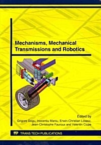 Mechanisms, Mechanical Transmissions and Robotics (Paperback)
