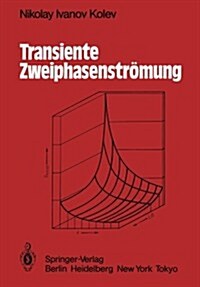 Transiente Zweiphasen-Str?ung (Paperback, Softcover Repri)