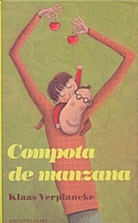 Compota De Manzana / Applesauce (Hardcover)