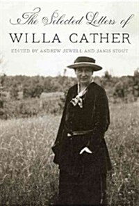 The Selected Letters of Willa Cather (Hardcover, Deckle Edge)