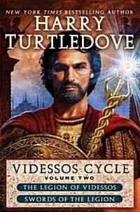 Videssos Cycle, Volume Two: The Legion of Videssos and Swords of the Legion (Paperback)