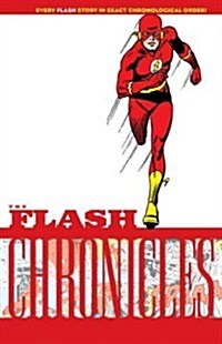 The Flash Chronicles Vol. 4: Every Flash Story in Exact Chronological Order! (Paperback)