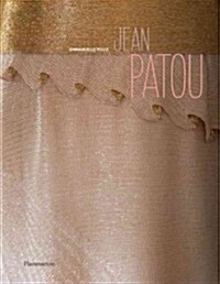 Jean Patou: A Fashionable Life: A Fashionable Life (Hardcover)