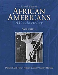 African Americans + New Myhistorylab With Etext (Paperback, Pass Code, 4th)