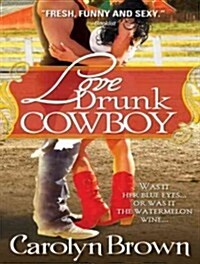 Love Drunk Cowboy (MP3 CD, MP3 - CD)