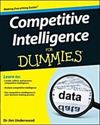 Competitive Intelligence for Dummies (Paperback)
