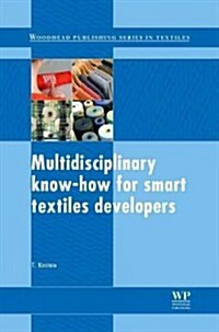 Multidisciplinary Know-How for Smart Textiles Developers (Hardcover)