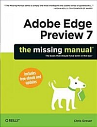 Adobe Edge Animate Preview 7: The Missing Manual (Paperback)