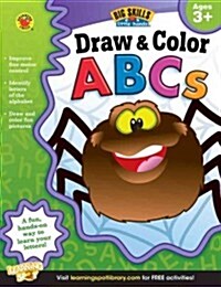 Draw & Color Abcs, Ages 3 - 5 (Paperback)