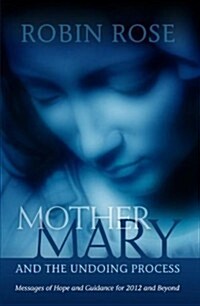 Mother Mary and the Undoing Process (Paperback)