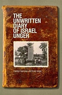 The Unwritten Diary of Israel Unger (Paperback)