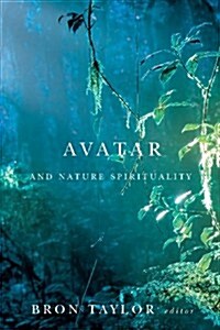 Avatar and Nature Spirituality (Paperback)