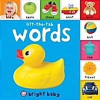 Bright Baby Lift-The-Tab: Words (Board Books)