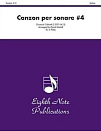 Canzon Per Sonare #4: Score & Parts (Paperback)