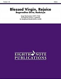 Blessed Virgin, Rejoice: Bogoroditse Devo, Raduisya, Score & Parts (Paperback)