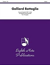 Galliard Battaglia: Score & Parts (Paperback)