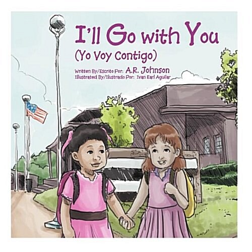 Ill Go with You (Yo Voy Contigo) (Paperback)