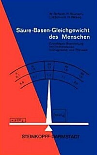 S?re-Basen-Gleichgewicht Des Menschen: Grundlagen, Bestimmung Und Interpretation in Diagnostik Und Therapie (Paperback, 1975)