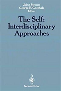 The Self: Interdisciplinary Approaches (Paperback, Softcover Repri)