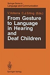 From Gesture to Language in Hearing and Deaf Children (Paperback, Softcover Repri)