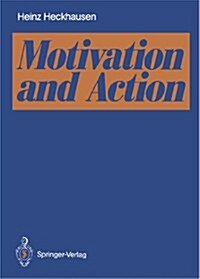 Motivation and Action (Paperback, Softcover Repri)