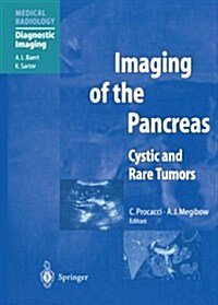 Imaging of the Pancreas: Cystic and Rare Tumors (Paperback, Softcover Repri)