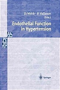 Endothelial Function in Hypertension (Paperback, Softcover Repri)