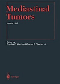 Mediastinal Tumors: Update 1995 (Paperback, Softcover Repri)