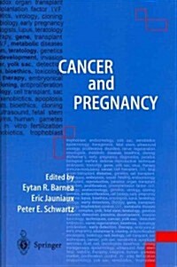 Cancer and Pregnancy (Paperback, Softcover reprint of the original 1st ed. 2001)