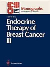 Endocrine Therapy of Breast Cancer III (Paperback, Softcover Repri)