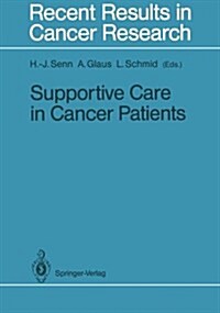 Supportive Care in Cancer Patients (Paperback, Softcover Repri)