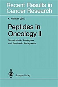 Peptides in Oncology II: Somatostatin Analogues and Bombesin Antagonists (Paperback, Softcover Repri)
