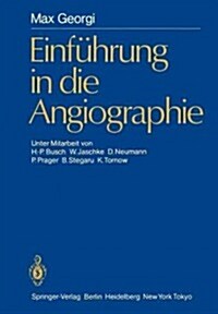 Einf?rung in Die Angiographie (Paperback, Softcover Repri)