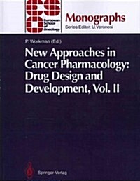 New Approaches in Cancer Pharmacology: Drug Design and Development: Vol. II (Paperback, Softcover Repri)