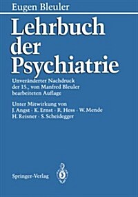 Lehrbuch Der Psychiatrie (Paperback, 15, 15. Aufl. 1983.)