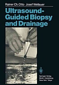 Ultrasound-Guided Biopsy and Drainage (Paperback, Softcover Repri)