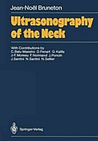 Ultrasonography of the Neck (Paperback, Softcover Repri)