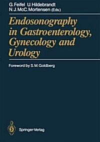 Endosonography in Gastroenterology, Gynecology and Urology (Paperback, Softcover Repri)